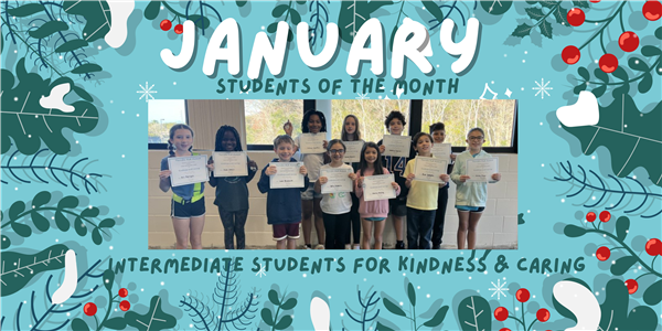 January Intermediate Students of the Month for Kindness & Caring